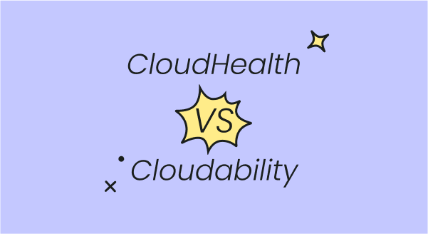CloudHealth vs Cloudability: 5 Key Differences, Pros and Cons