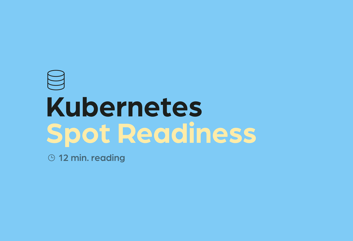 Finout's Complete Guide to Kubernetes Cost Spot-Readiness