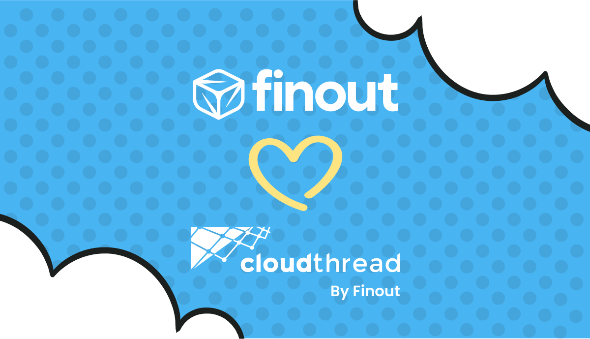 Cloudthread Is Joining Forces with Finout
