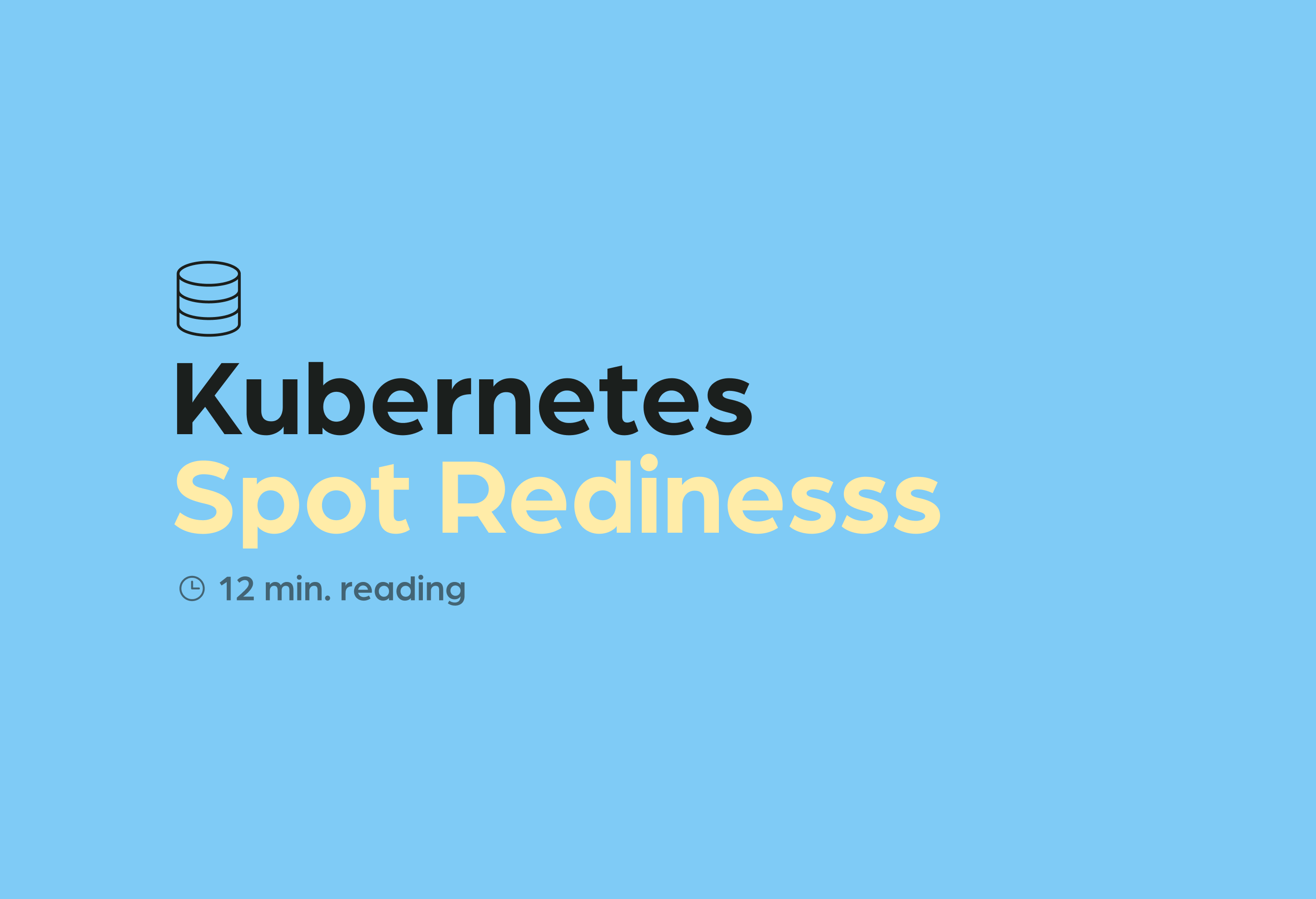 Finout's Complete Guide to Kubernetes Spot-Readiness
